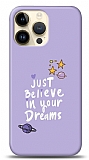 iPhone 14 Pro Max Your Dreams Kılıf