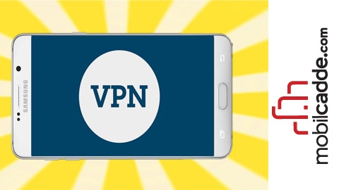 VPN Uygulamaları Android Telefonlar İçin Tehdit mi?